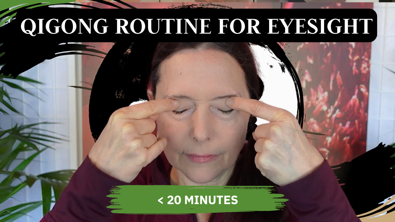 Qigong Routine for Eyesight