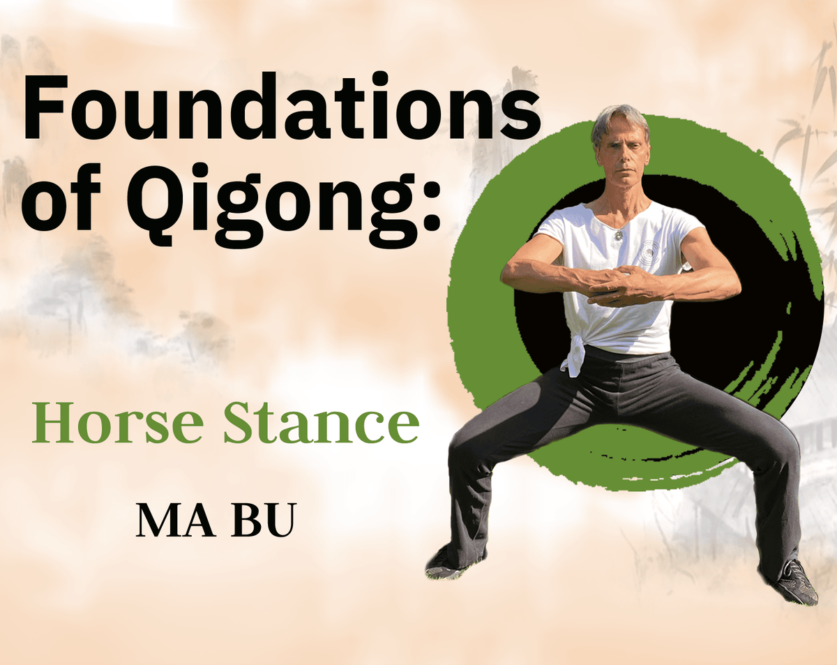 Horse Stance – Important Qigong Foundations