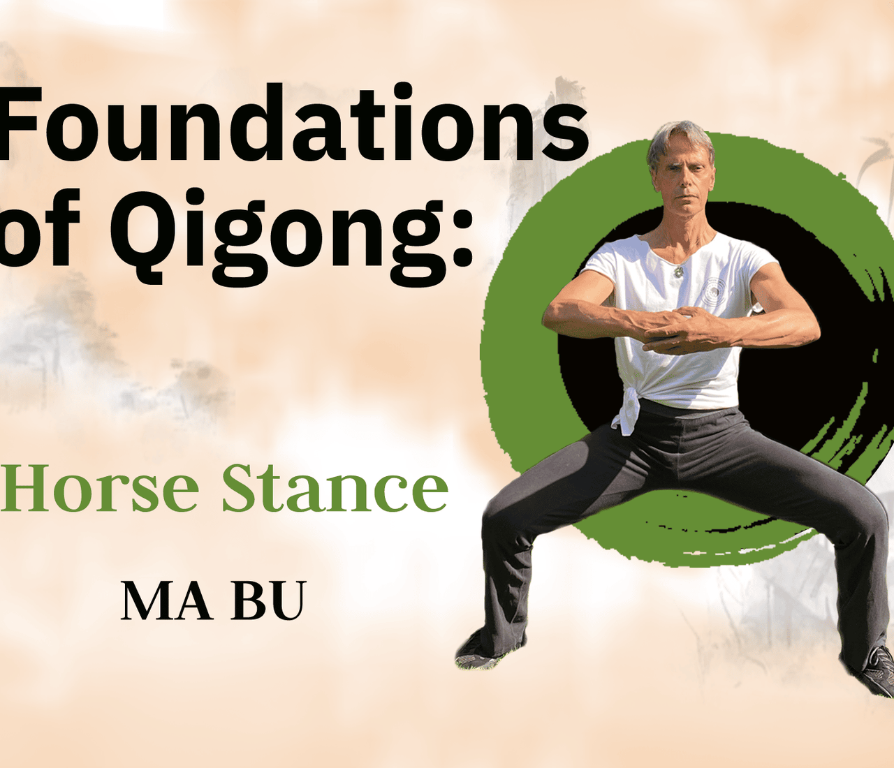 Horse Stance – Important Qigong Foundations