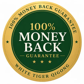 White Tiger Qigong 100% money back guarantee seal